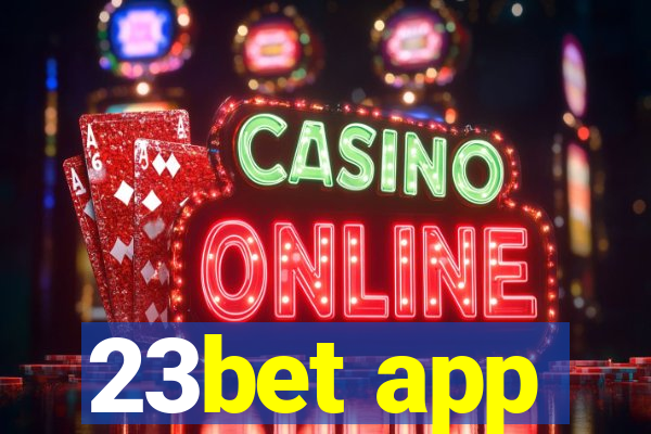23bet app